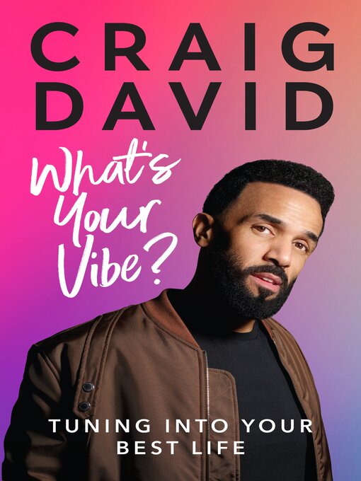 Title details for What's Your Vibe? by Craig David - Available